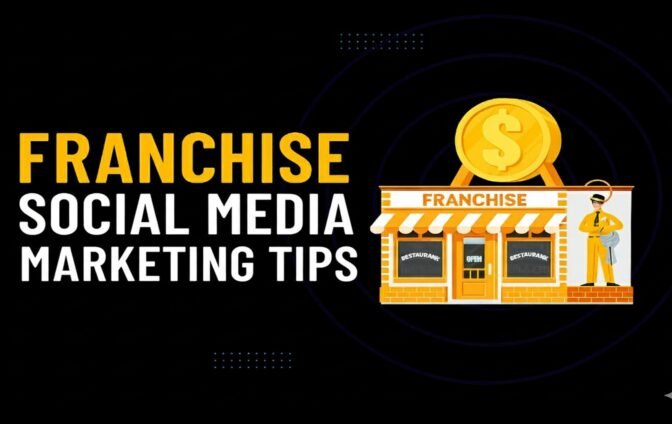 social meadia marketing tips for franchises